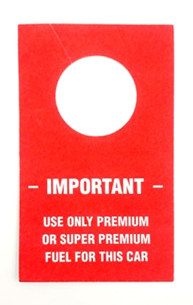 Use Premium Fuel Warning Instruction Information Hanger Tag