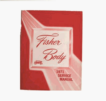 1971 Nova Fisher Body Service Manual