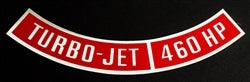 460 Horsepower Turbo Jet Air Cleaner Breather Decal